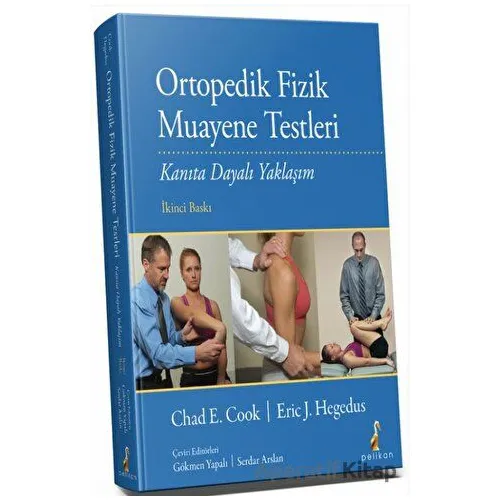 Ortopedik Fizik Muayene Testleri - Eric J. Hegedus - Pelikan Tıp Teknik Yayıncılık