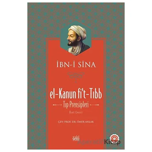 El-Kanun Fit-Tıbb (Tıp Prensipleri) - İbn-i Sina - Eski Yeni Yayınları