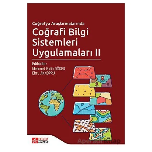 Coğrafya Araştırmalarında Coğrafi Bilgi Sistemleri Uygulamaları 2