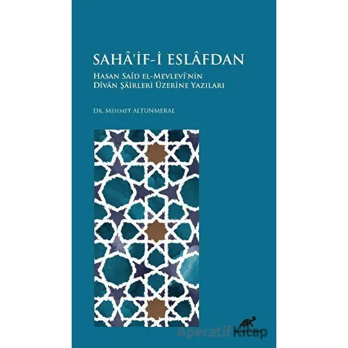 Sahaif-i Eslafdan - Mehmet Altunmeral - Paradigma Akademi Yayınları