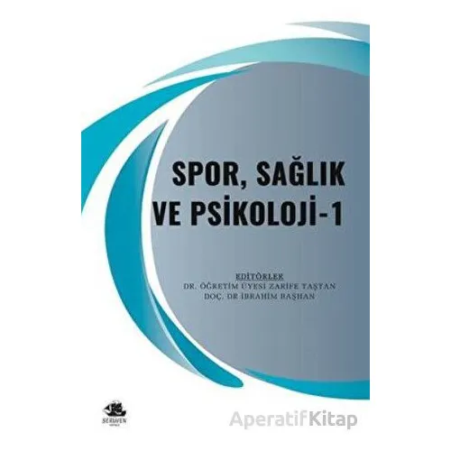 Spor, Sağlık ve Psikoloji - 1 - Kolektif - Serüven Yayınevi