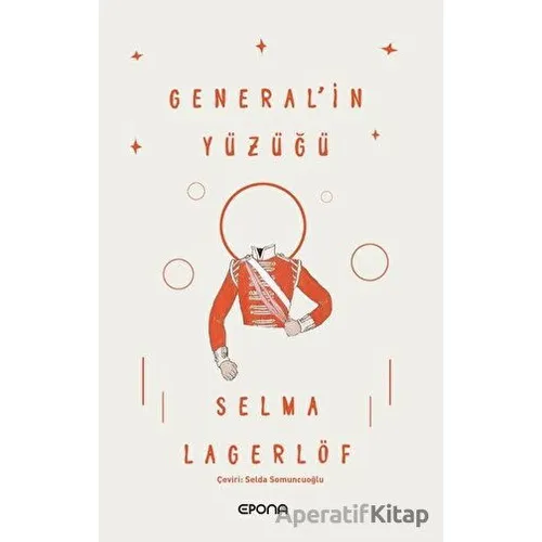 Generalin Yüzüğü - Selma Lagerlöf - Epona Kitap