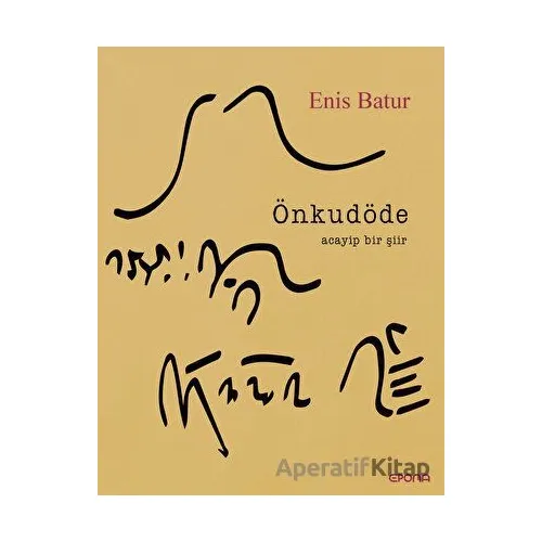 Önkudöde - Enis Batur - Epona Kitap
