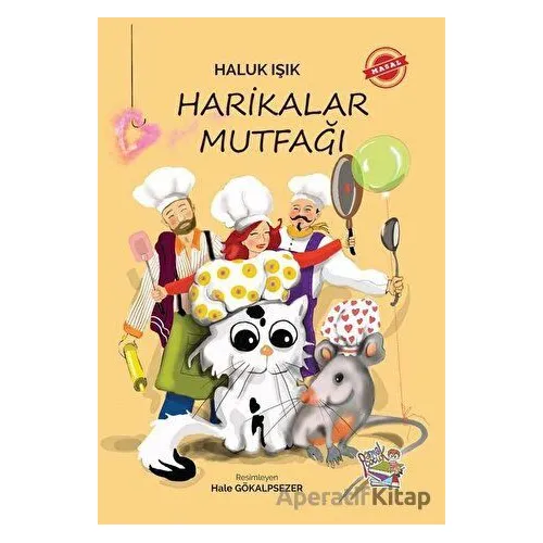 Harikalar Mutfağı - Haluk Işık - Parmak Çocuk Yayınları