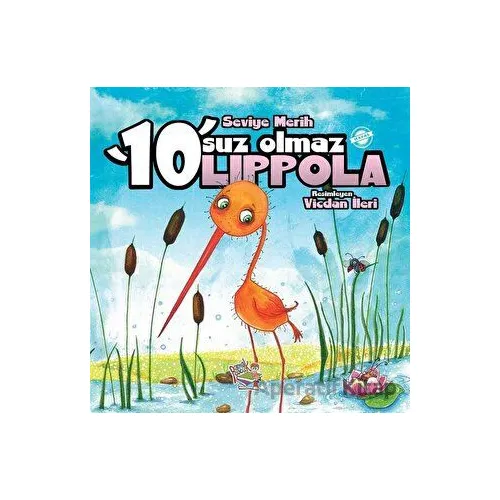 10suz Olmaz Lippola - Seviye Merih - Parmak Çocuk Yayınları