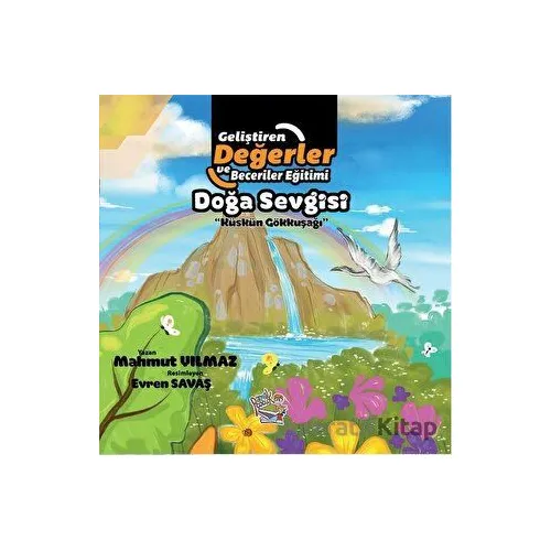 Doğa Sevgisi - Küskün Gökkuşağı - Mahmut Yılmaz - Parmak Çocuk Yayınları
