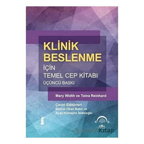 Klinik Beslenme İçin Temel Cep Kitabı - Toina Reinhard - EMA Tıp Kitabevi