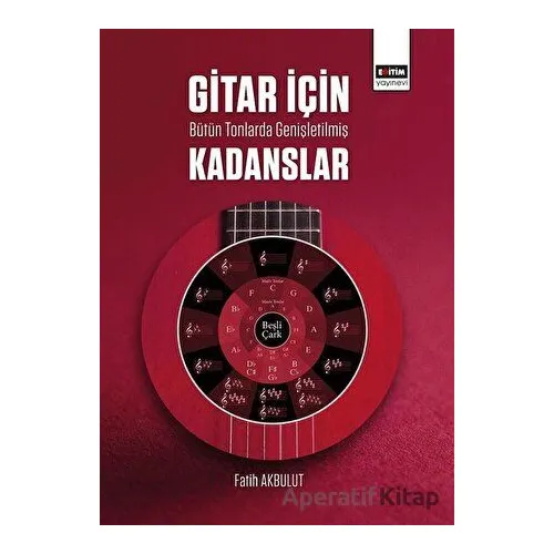 Gitar İçin Bütün Tonlarda Genişletilmiş Kadanslar