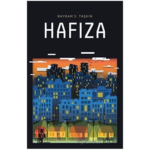Hafıza - Bayram S. Taşkın - Edebiyatist