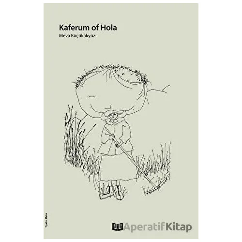 Kaferum Of Hola - Meva Küçükakyüz - Vaveyla Yayıncılık