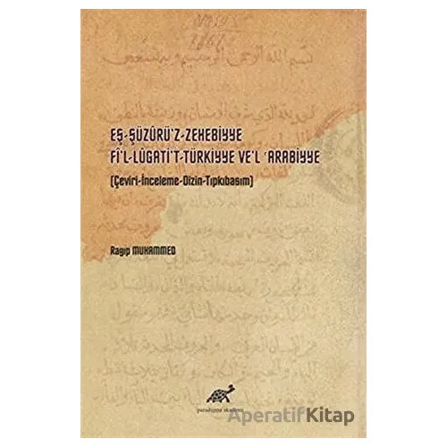 Eş-Şüzurü’z-Zehebbiye Fi’l-Lugati’t-Türkiyye Ve’l Arabiyye