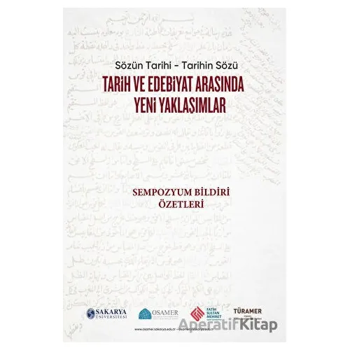 Tarih ve Edebiyat Arasında Yeni Yaklaşımlar - Mükerrem Bedizel Aydın - Paradigma Akademi Yayınları