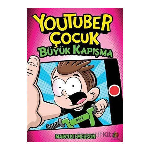 Youtuber Çocuk - Büyük Kapışma - Marcus Emerson - Orman Kitap