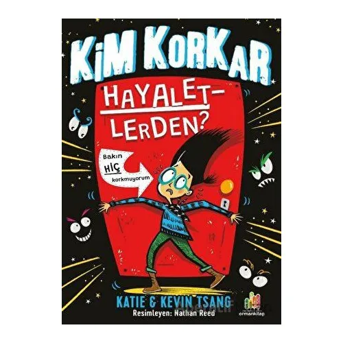 Kim Korkar Hayaletlerden? - Katie Tsang - Orman Kitap