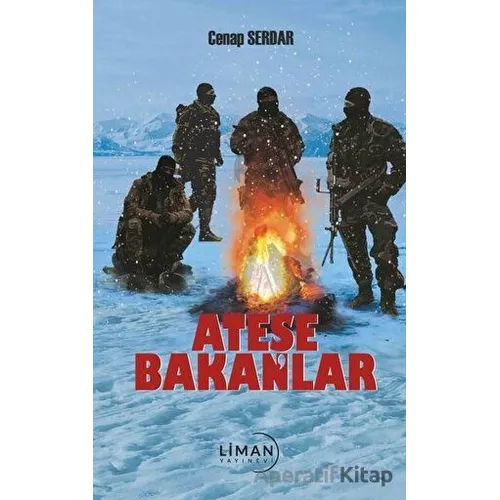 Ateşe Bakanlar - Cenap Serdar - Liman Yayınevi