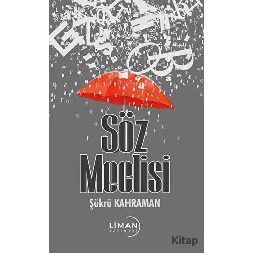 Söz Meclisi - Şükrü Kahraman - Liman Yayınevi