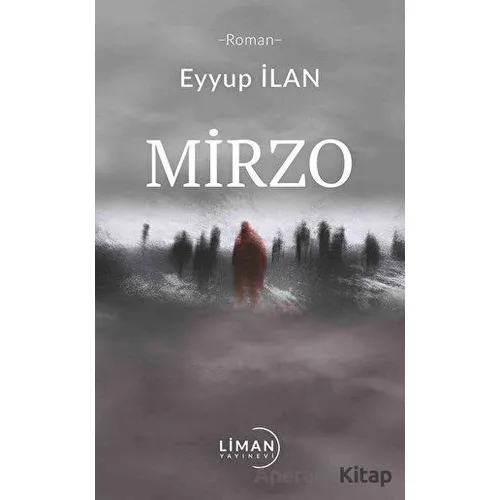 Mirzo - Eyyup İlan - Liman Yayınevi