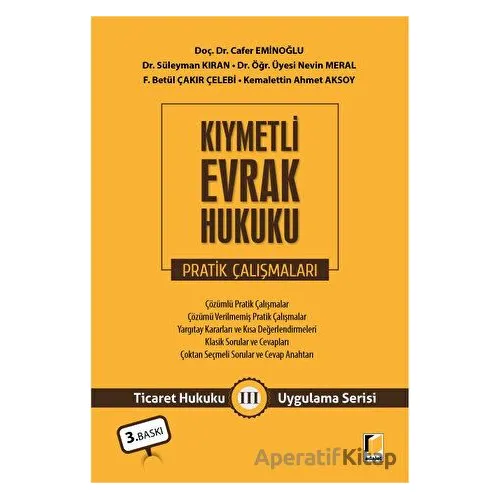 Kıymetli Evrak Hukuku Pratik Çalışmaları - Nevin Meral - Adalet Yayınevi