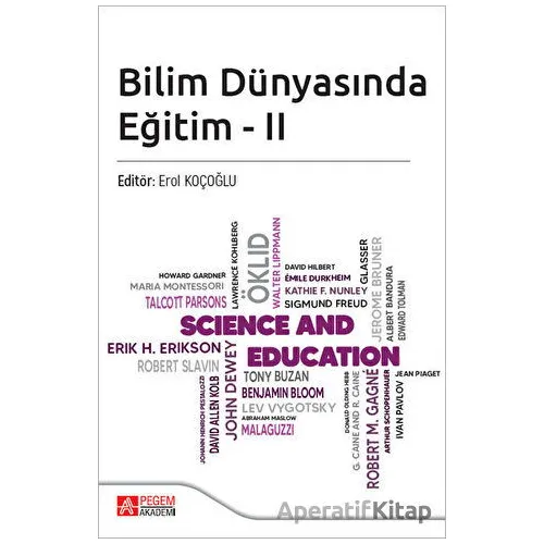 Bilim Dünyasında Eğitim - II - Kolektif - Pegem Akademi Yayıncılık