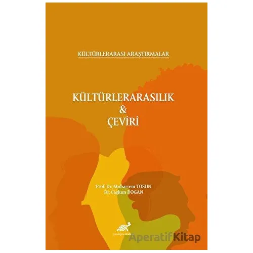 Kültürlerarasılık & Çeviri - Kolektif - Paradigma Akademi Yayınları