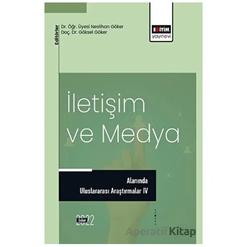 İletişim ve Medya - Kolektif - Eğitim Yayınevi - Bilimsel Eserler