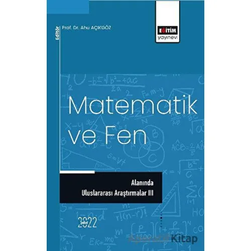 Matematik ve Fen Alanında Uluslararası Araştırmalar III