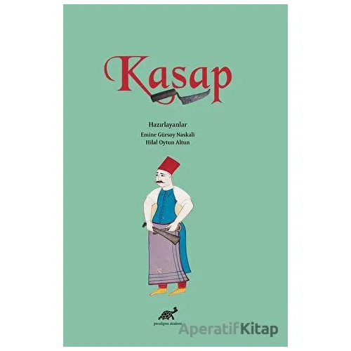 Kasap - Kolektif - Paradigma Akademi Yayınları