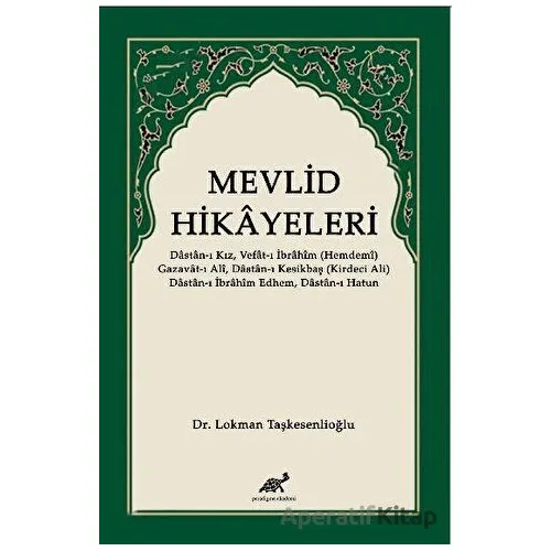 Mevlid Hikayeleri - Lokman Taşkesenlioğlu - Paradigma Akademi Yayınları