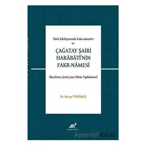 Türk Edebiyatında Fakr-Nameler Ve  Çağatay Şairi Harabati’nin Fakr-Namesi