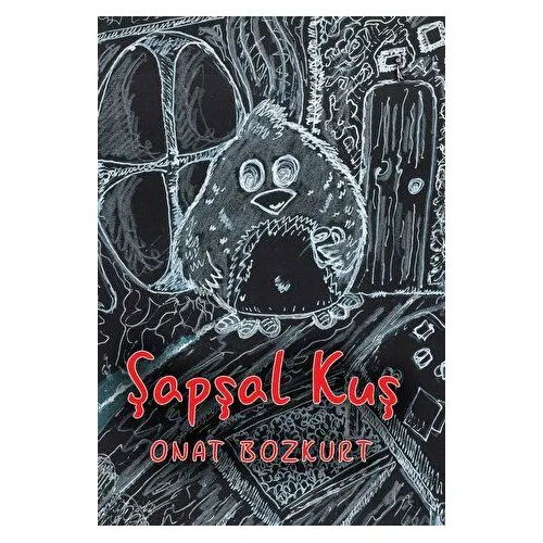 Şapşal Kuş - Onat Bozkurt - İkinci Adam Yayınları