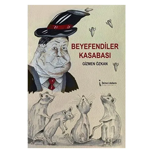 Beyefendiler Kasabası - Gizmen Özkan - İkinci Adam Yayınları