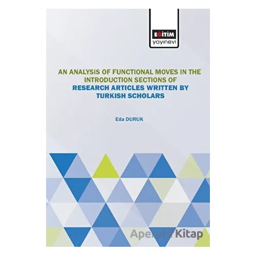 An Analysis of Moves the Introduction Sections of Research Articles Written by Turkish Scholars