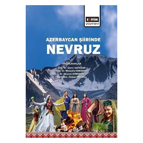 Azerbaycan Şiirinde Nevruz - Mustafa Kundakcı - Eğitim Yayınevi - Bilimsel Eserler