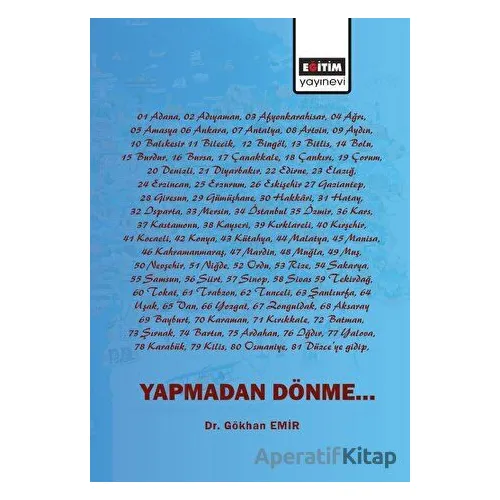 Yapmadan Dönme - Gökhan Emir - Eğitim Yayınevi - Bilimsel Eserler