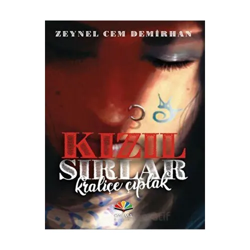 Kızıl Sırlar Kraliçe Çıplak - Zeynel Cem Demirhan - Karma Kitaplar
