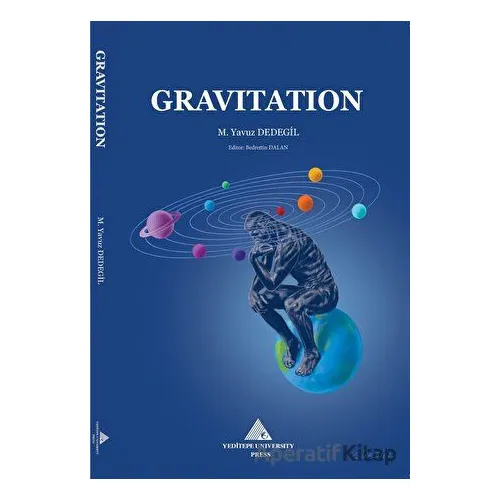 Gravitation - M. Yavuz Dedegil - Yeditepe Üniversitesi Yayınevi