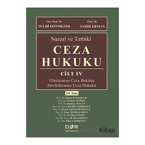 Nazari ve Tatbiki Ceza Hukuku Cilt 4 - Sahir Erman - Der Yayınları
