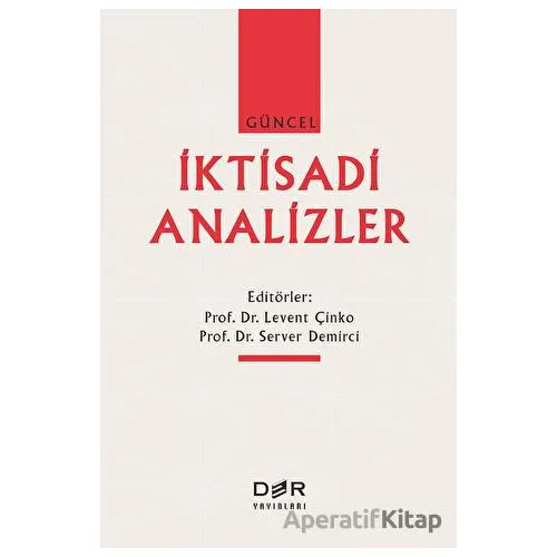 Güncel İktisadi Analizler - Kolektif - Der Yayınları