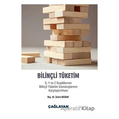 Bilinçli Tüketim - Zehra Bozbay - Çağlayan Kitabevi