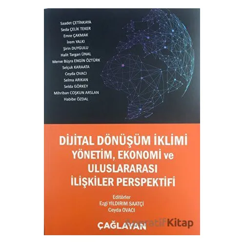 Dijital Dönüşümlü İklimi Yönetim, Ekonomi ve Uluslararası İlişkiler Perspektifi