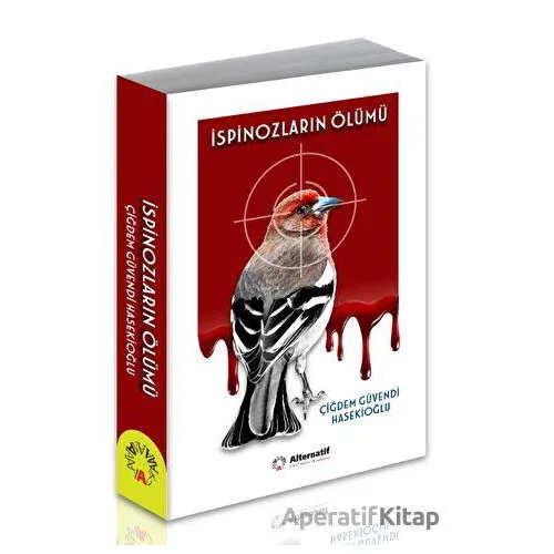 İspinozların Ölümü - Çiğdem Güvendi Hasekioğlu - Alternatif Yayıncılık