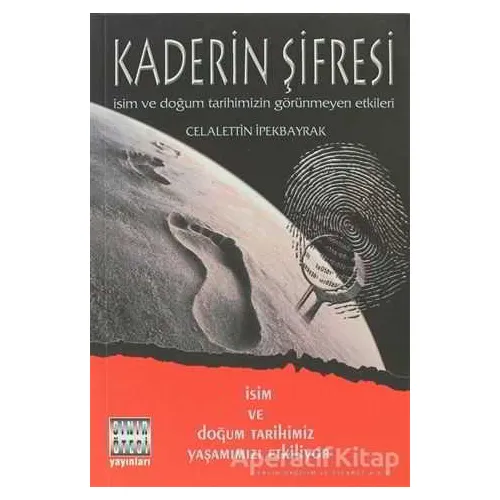 Kaderin Şifresi - Celalettin İpekbayrak - Sınır Ötesi Yayınları