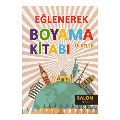Ülkeler - Eğlenerek Boyama Kitabı - Kolektif - Salon Yayınları - Çocuk
