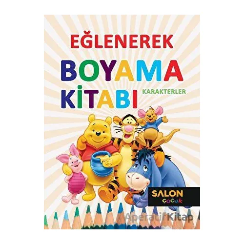 Karakterler - Eğlenerek Boyama Kitabı - Kolektif - Salon Yayınları - Çocuk