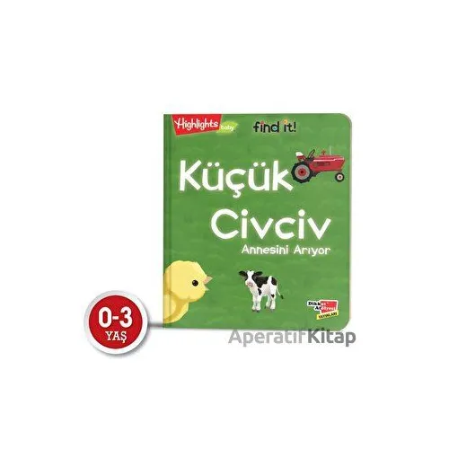 Küçük Civciv Annesini Arıyor - Kolektif - Dikkat Atölyesi Yayınları