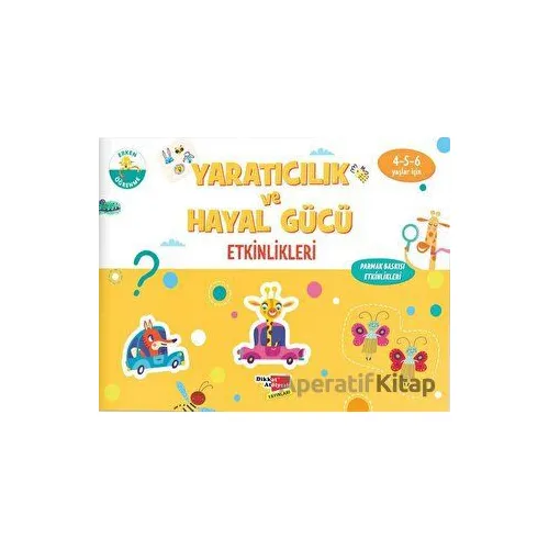 Yaratıcılık ve Hayal Gücü Etkinlikleri - Kolektif - Dikkat Atölyesi Yayınları