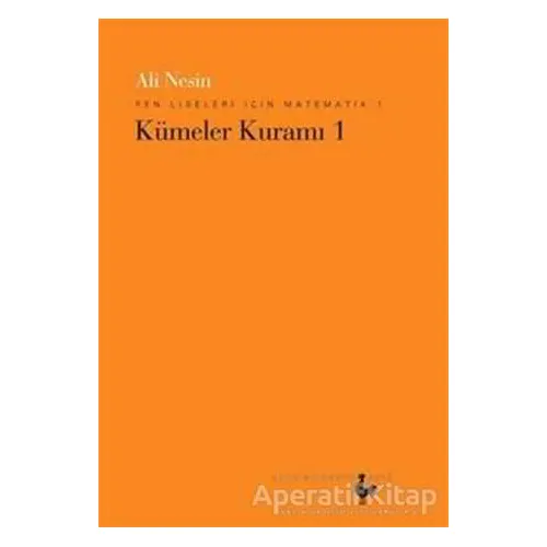 Kümeler Kuramı 1 - Ali Nesin - Nesin Matematik Köyü