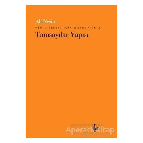 Fen Liseleri İçin Matematik 3 - Tamsayılar Yapısı - Ali Nesin - Nesin Matematik Köyü