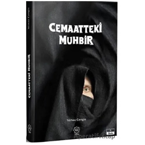 Cemaatteki Muhbir - Yılmaz Cengiz - Nuhbe Yayınevi