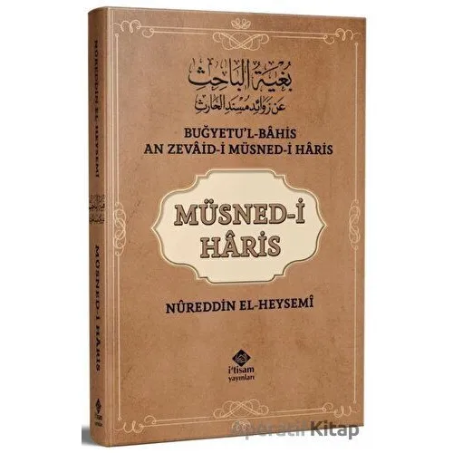 Müsned-i Haris - Nureddin El-Heysemi - İtisam Yayınları